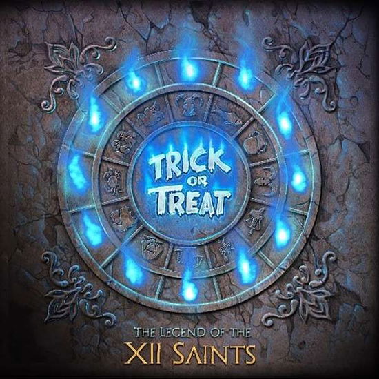 Cover for Trick Or Treat · Legend Of The Xii Saints (CD) (2020)