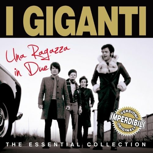 Cover for Giganti I · The Essential Collection: Una Ragazza in Due (Versioni Originali) (CD) (2012)