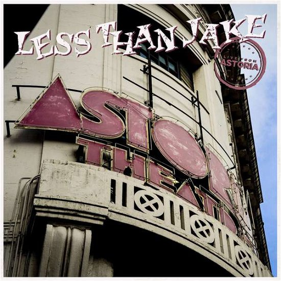 Live From Astoria - Less Than Jake - Musik - RUDE RECORDS - 8054521840104 - 29 april 2016