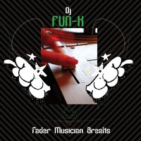Cover for DJ Fun-k · Fader Musician Breaks (LP) (2019)