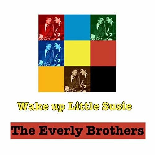 Cover for Everly Brothers · Wake Up Little Susie (CD)
