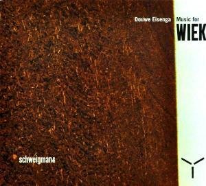 Cover for Douwe Eisenga · Music for Wiek (CD) (2009)