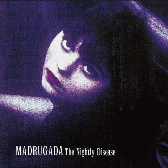 Nightly Disease - Madrugada - Muziek - MUSIC ON CD - 8718627228104 - 21 februari 2019