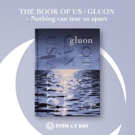 THE BOOK OF US : GLUON - NOTHING CAN TEAR US APART (1ST MINI ALBUM) - DAY6 - Musikk - JYP ENTERTAINMENT - 8809633189104 - 2. september 2020