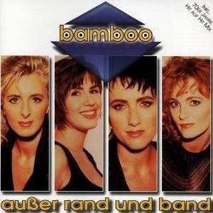 Cover for Bamboo · Ausser Rand Und Band (CD) (1996)