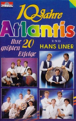 10 Jahre / Ihre 20 Größten Erfolge - Atlantis & Liner,hans Band - Music - TYRO - 9003548509104 - December 31, 1994
