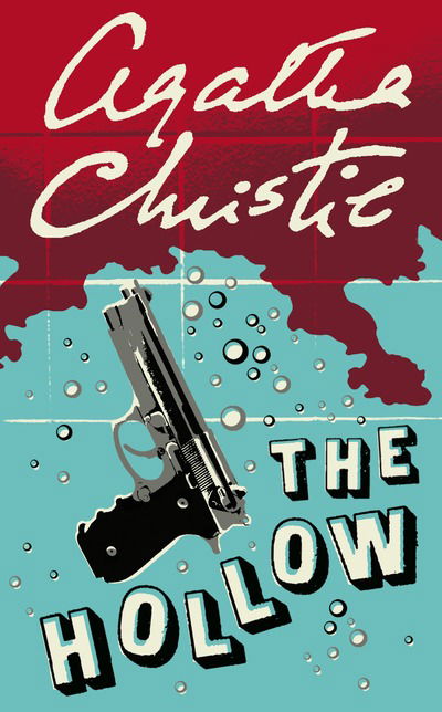 The Hollow - Poirot - Agatha Christie - Bøger - HarperCollins Publishers - 9780008256104 - 22. marts 2018