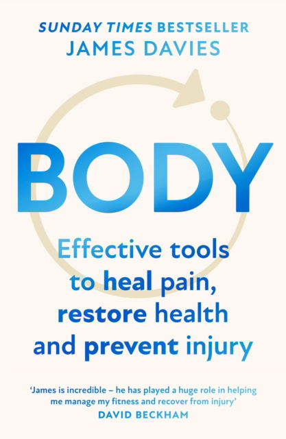 Cover for James Davies · Body: Effective Tools to Heal Pain, Restore Health and Prevent Injury (Taschenbuch) (2024)
