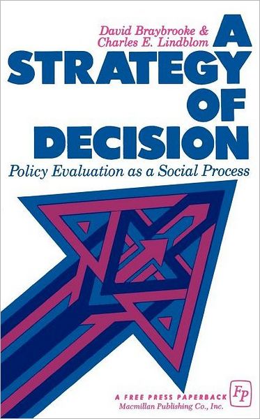 Cover for Charles E. Lindblom · A Strategy of Decision: Policy Evaluation As a Social Process (Taschenbuch) (1970)