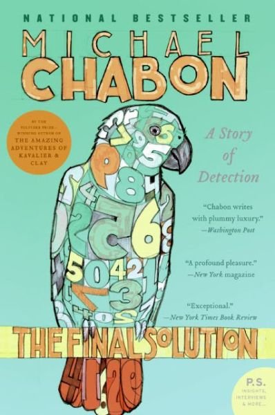 The Final Solution: A Story of Detection - Michael Chabon - Livres - HarperCollins - 9780060777104 - 1 novembre 2005