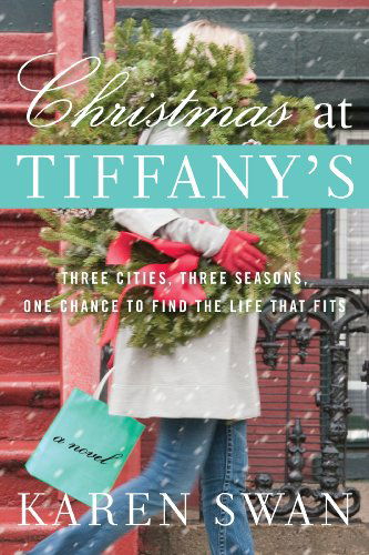 Cover for Karen Swan · Christmas at Tiffany's: A Novel (Paperback Book) (2014)