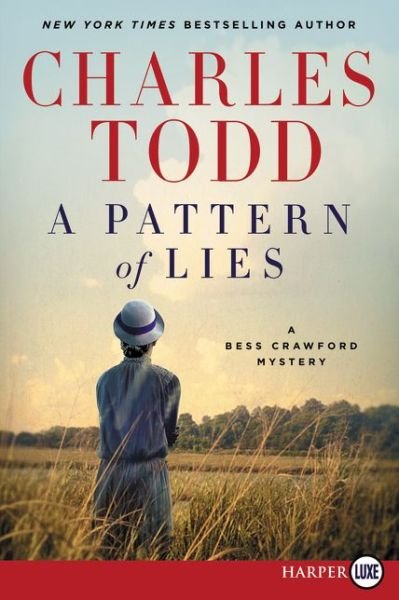 Cover for Charles Todd · A Pattern of Lies Lp: a Bess Crawford Mystery (Paperback Book) (2015)