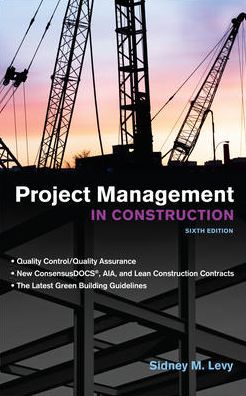 Cover for Sidney M. Levy · Project Management in Construction (Hardcover Book) (2011)