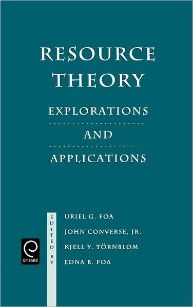 Cover for Uriel G Foa · Resource Theory: Explorations and Applications (Hardcover Book) (1992)