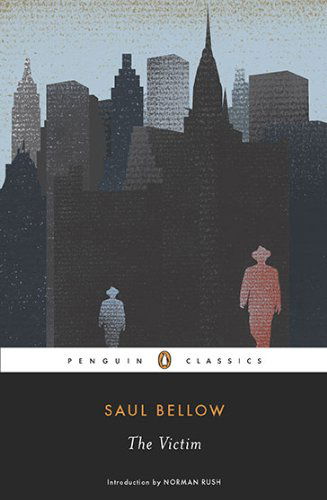 Cover for Saul Bellow · The Victim (Paperback Book) [Revised edition] (2010)