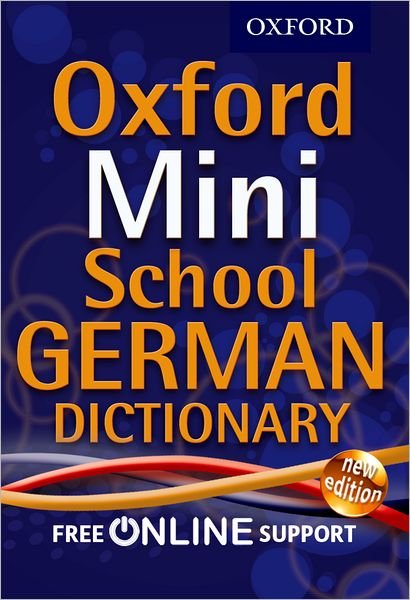 Cover for Oxford Dictionaries · Oxford Mini School German Dictionary (Bok) (2012)
