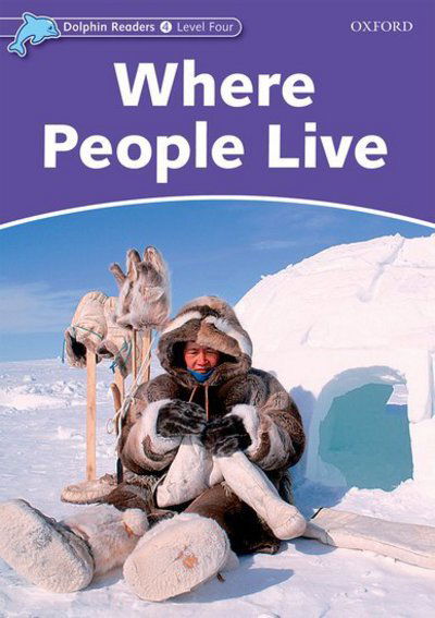 Cover for Richard Northcott · Dolphin Readers Level 4: Where People Live - Dolphin Readers Level 4 (Taschenbuch) (2004)