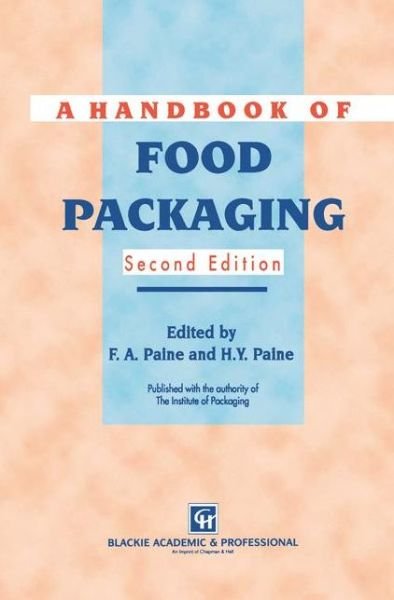 Cover for F.a. Paine · A Handbook of Food Packaging (Hardcover Book) [2nd Ed. 1992 edition] (1993)