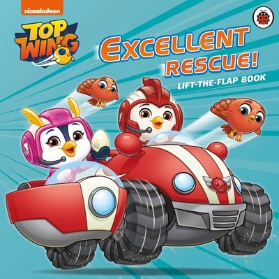Top Wing: Excellent Rescue, A Lift-the-Flap Book - Top Wing - Top Wing - Books - Penguin Random House Children's UK - 9780241385104 - August 22, 2019