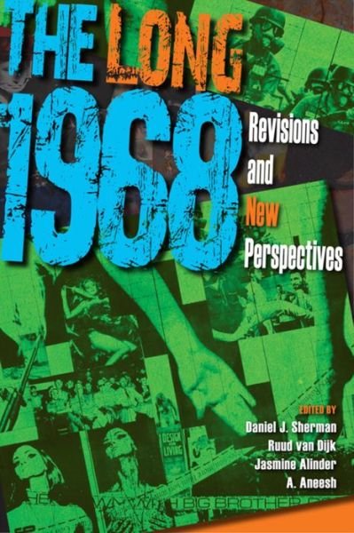 Cover for Daniel J Sherman · The Long 1968: Revisions and New Perspectives (Paperback Book) (2013)