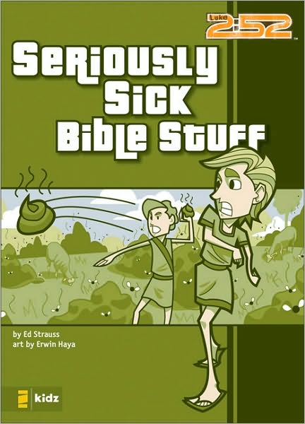 Cover for Ed Strauss · Seriously Sick Bible Stuff - 2:52 (Paperback Book) (2007)
