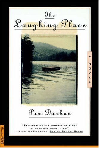 The Laughing Place: a Novel - Pam Durban - Books - Picador - 9780312131104 - May 15, 1995