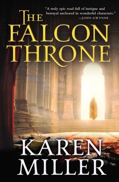 Cover for Karen Miller · The Falcon Throne (Paperback Book) (2015)