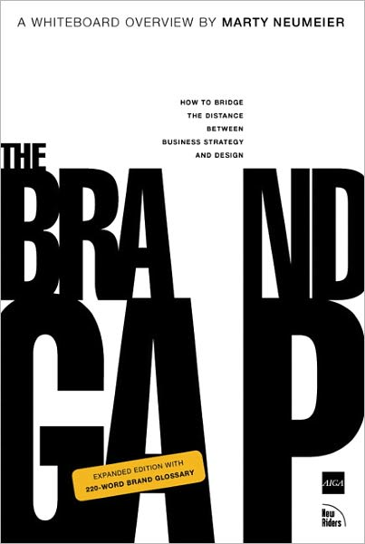 Brand Gap, The: Revised Edition - Marty Neumeier - Böcker - Pearson Education (US) - 9780321348104 - 25 augusti 2005