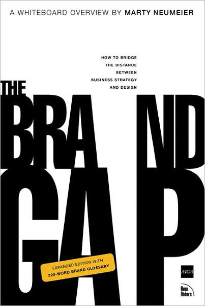 Brand Gap, The: Revised Edition - Marty Neumeier - Bøger - Pearson Education (US) - 9780321348104 - 25. august 2005