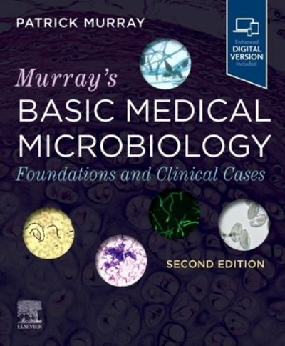Cover for Murray, Patrick R. (Emeritus Professor, University of Maryland, School of Medicine Baltimore, Maryland, USA) · Murray's Basic Medical Microbiology: Foundations and Clinical Cases (Paperback Book) (2023)