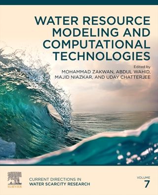 Cover for Mohammad Zakwan · Water Resource Modeling and Computational Technologies - Current Directions in Water Scarcity Research (Paperback Book) (2022)