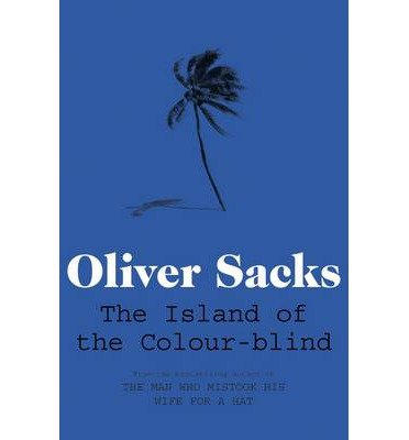 Cover for Oliver Sacks · The Island of the Colour-blind (Paperback Bog) (2012)