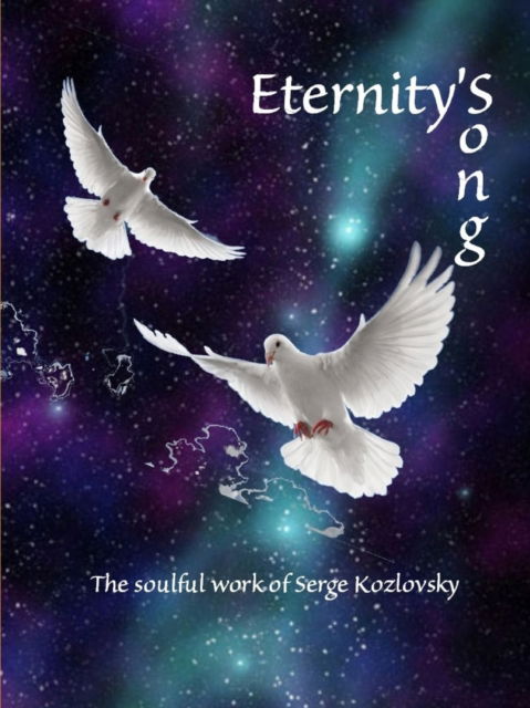 Cover for Serge Kozlovsky · Eternity's Song (Paperback Book) (2019)