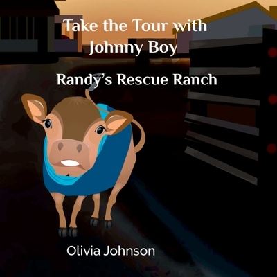 Cover for Olivia Johnson · Take the Tour with Johnny Boy (Book) (2019)