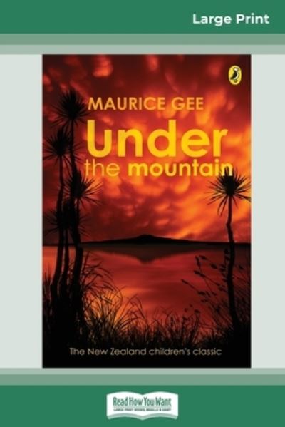 Under the Mountain (16pt Large Print Edition) - Maurice Gee - Books - Readhowyouwant - 9780369322104 - August 16, 2011