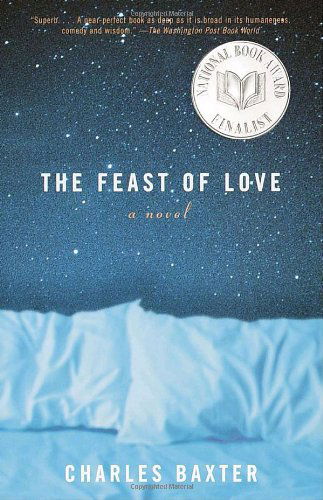 Cover for Charles Baxter · The Feast of Love: a Novel (Paperback Book) (2001)