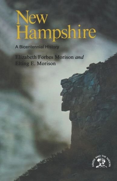 Cover for Elting E. Morison · New Hampshire: A History (Paperback Book) (2008)
