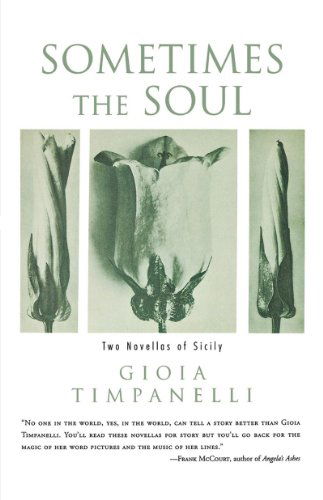 Cover for Gioia Timpanelli · Sometimes the Soul: Two Novellas of Sicily (Paperback Book) (2025)