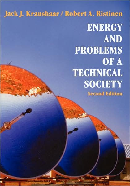 Cover for Kraushaar, Jack J. (University of Colorado, Boulder, CO) · Energy and Problems of a Technical Society (Paperback Book) (1993)