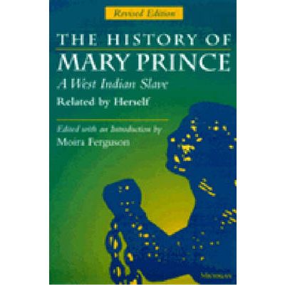 Cover for Mary Prince · The History of Mary Prince, A West Indian Slave, Related by Herself: Revised Edition (Paperback Book) [2 Revised edition] (1997)