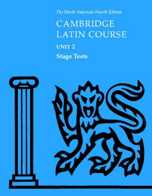 Cover for North American Cambridge Classics Project · North American Cambridge Latin Course (North American Cambridge Latin Course Unit 2 Stage Tests) (Spiralbuch) [4 Revised edition] (2001)