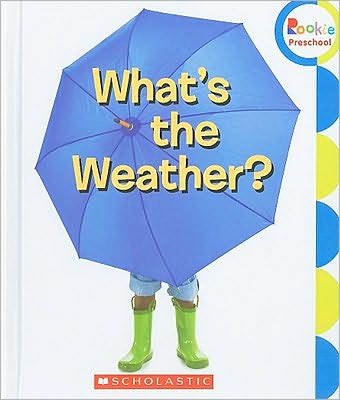 Cover for Lizzy Rockwell · What's the weather? (Book) (2009)