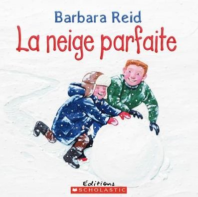 Cover for Barbara Reid · La Neige Parfaite (Paperback Bog) [French edition] (2009)
