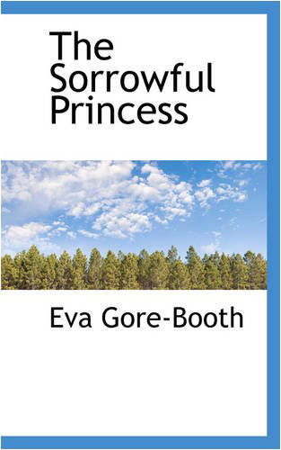 Cover for Eva Gore-booth · The Sorrowful Princess (Paperback Book) (2008)