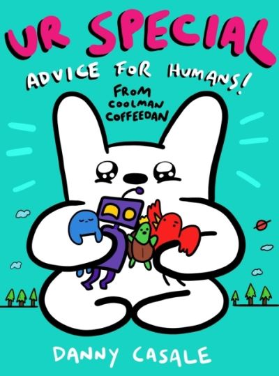 Cover for Casale, Danny (Danny Casale) · Ur Special: Advice for Humans! from Coolman Coffeedan (Paperback Book) (2021)