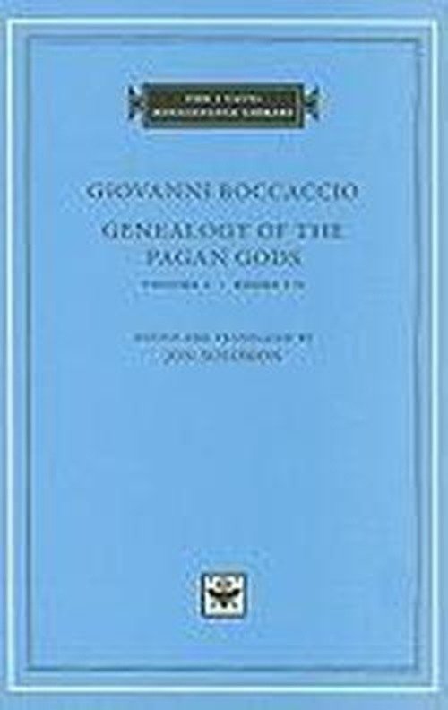 Cover for Giovanni Boccaccio · Genealogy of the Pagan Gods - The I Tatti Renaissance Library (Innbunden bok) (2011)