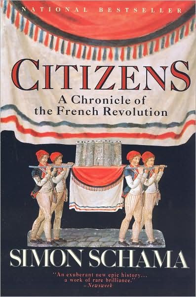 Citizens: a Chronicle of the French Revolution - Simon Schama - Libros - Vintage - 9780679726104 - 17 de marzo de 1990