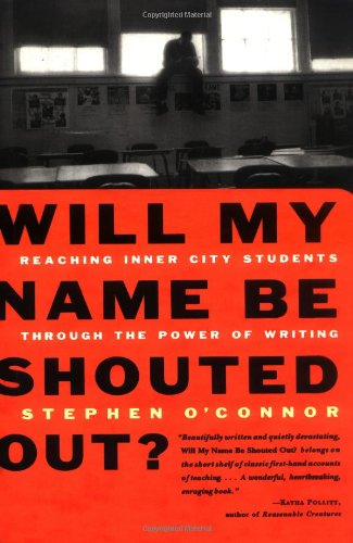 Cover for Stephen O'connor · Will My Name Be Shouted out (Paperback Book) [Reprint edition] (1997)