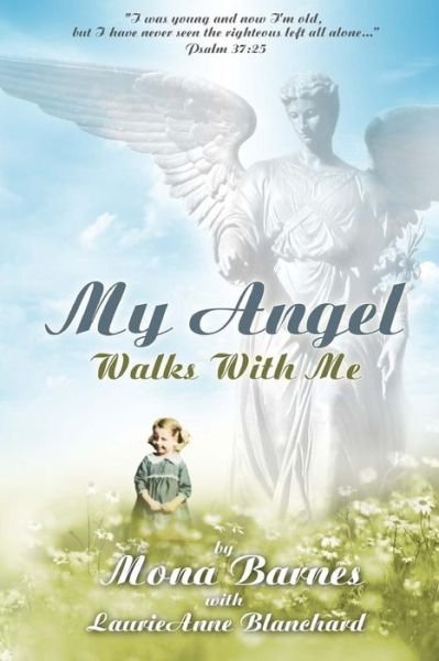 Cover for Mona Barnes · My Angel Walks With Me (Paperback Book) (2015)