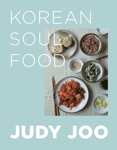 Cover for Judy Joo · Judy Joo's Korean Soul Food (Gebundenes Buch) (2019)